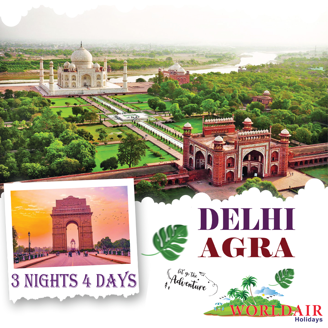 DELHI,AGRA,3 NIGHT 4 DAYS PACKAGE